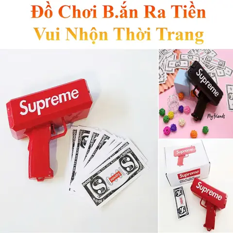 Đồ Chơi Bấm Phun Ra Tiền Supreme Vui Nhộn Giải Trí Thời Trang