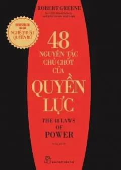 Ảnh 48 Nguyên Tắc Chủ Chốt Của Quyền Lực