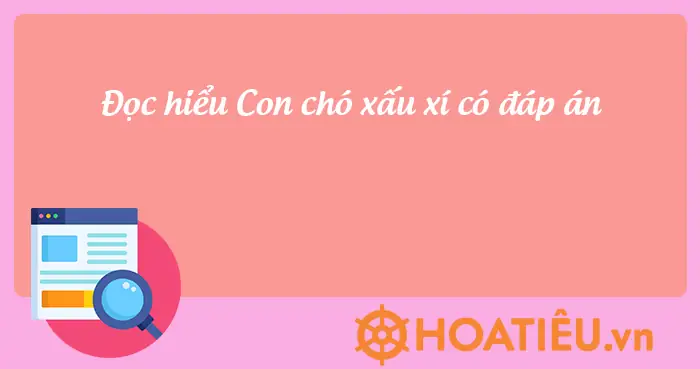 Tóm Tắt Văn Bản Con Chó Xấu Xí