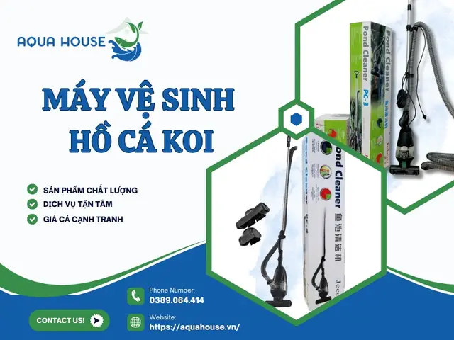 Máy Vệ Sinh Hồ Cá Koi Chất Lượng Máy Vệ Sinh Hồ Cá Koi Chất Lượng