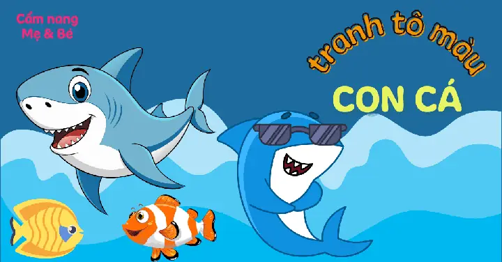 500+ Tranh Tô Màu Con Cá Đẹp, Dễ Tô Cho Bé Sáng Tạo Thỏa Thích 500+ Tranh Tô Màu Con Cá Đẹp, Dễ Tô Cho Bé Sáng Tạo Thỏa Thích